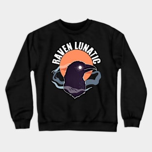 Raven Lunatic Crewneck Sweatshirt